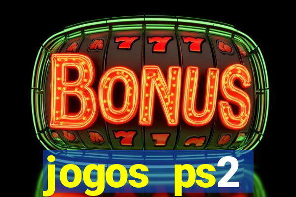 jogos ps2 traduzidos pt br